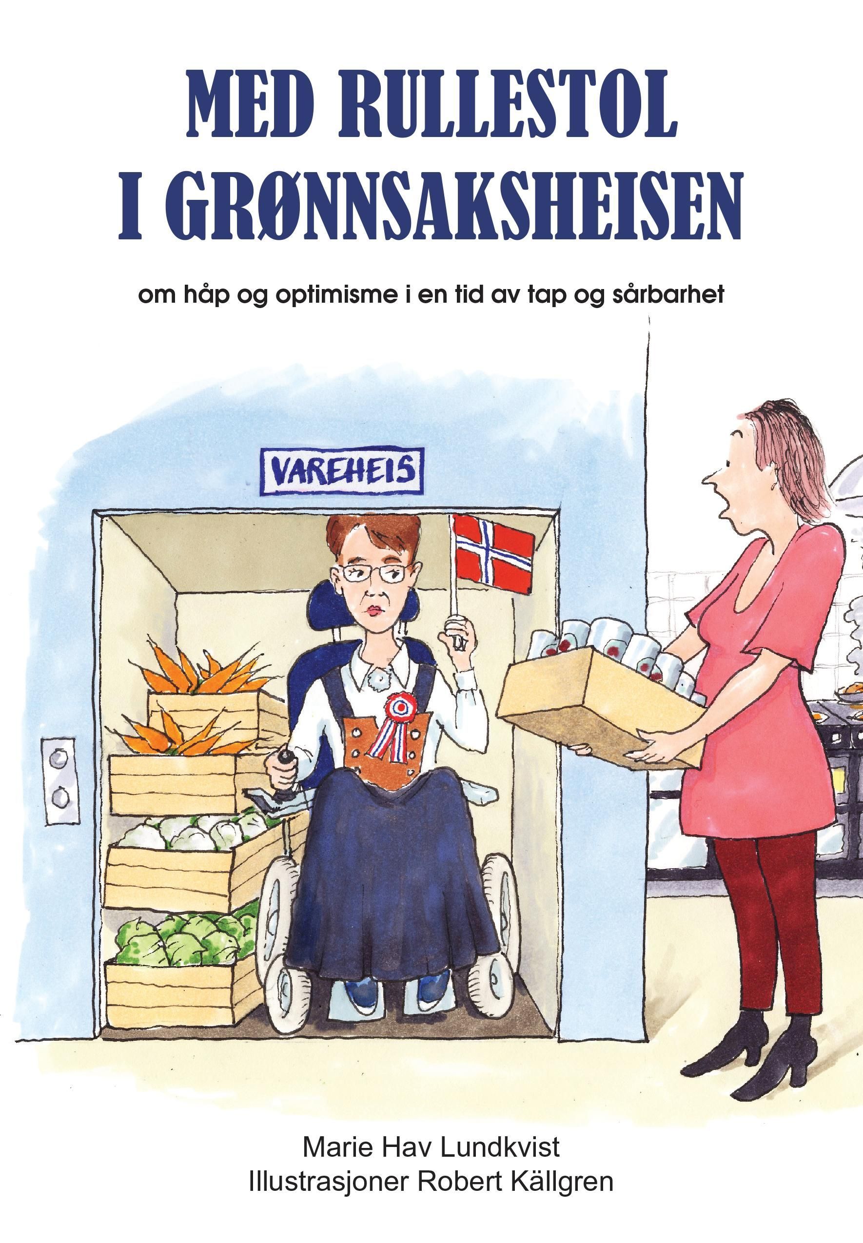 Med rullstol i grönsakshissen