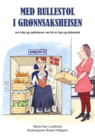 Med rullstol i grönsakshissen