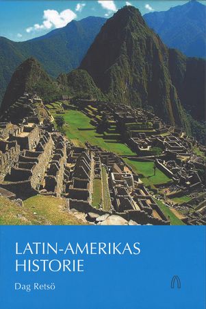 Femhundra år av latinamerikansk historia