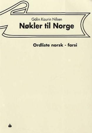 Nøkler til Norge. Ordliste norsk - farsi