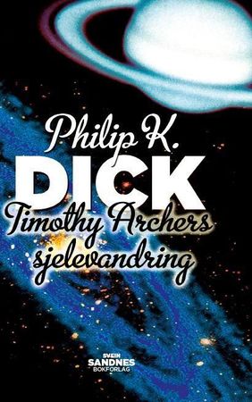 The transmigration of Timothy Archer