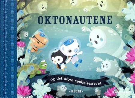 The Octonauts & the qreat ghost reef