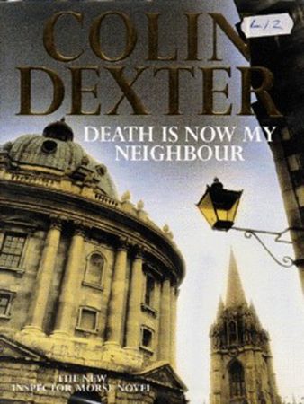 Death is now my neighbour