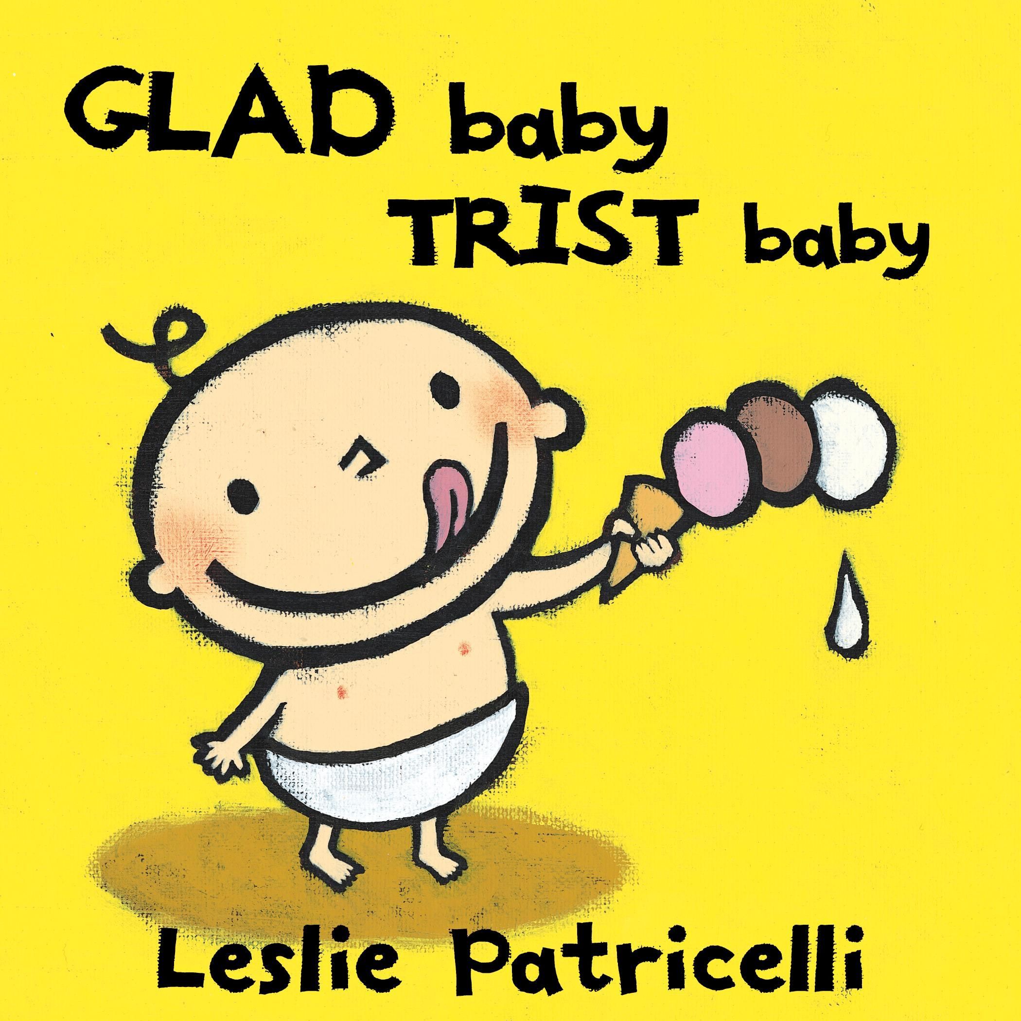 Baby happy, baby sad