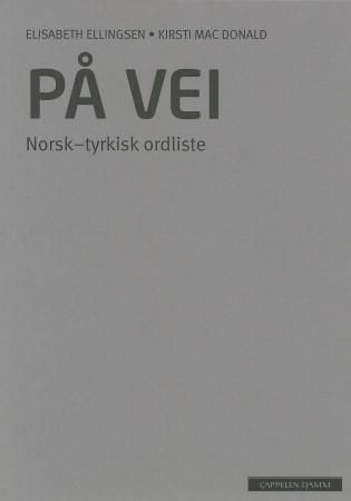 På vei. Norsk-tyrkisk ordliste