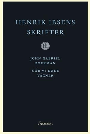 Henrik Ibsens skrifter. 10