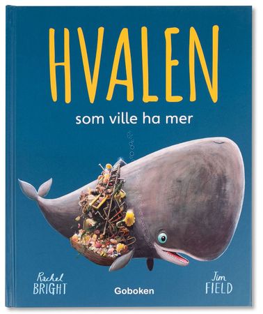 The whale who wanted more