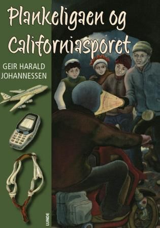 Plankeligaen og Californiasporet