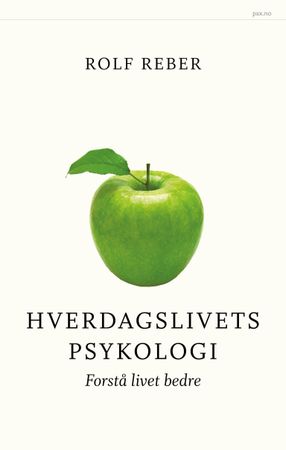 Kleine Psychologie des Alltäglichen