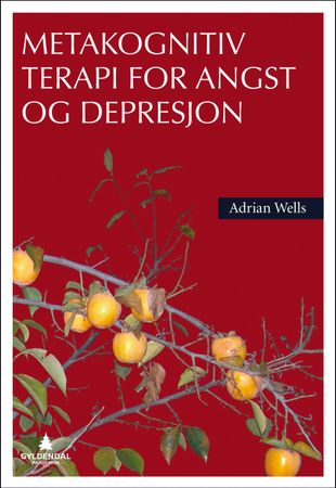 Metacognitive therapy for anxiety and depression