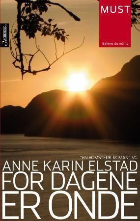 -For dagene er onde