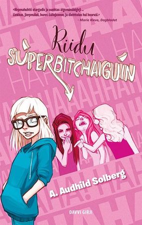 Kampen mot superbitchene