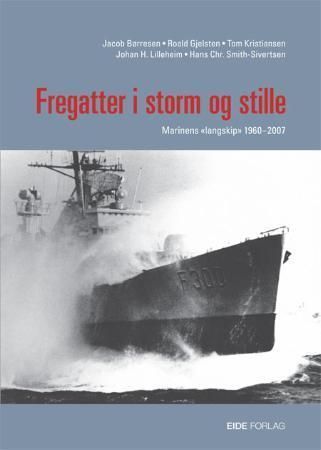 Fregatter i storm og stille