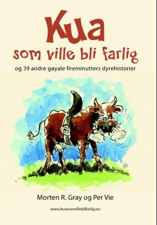 Kua som ville bli farlig