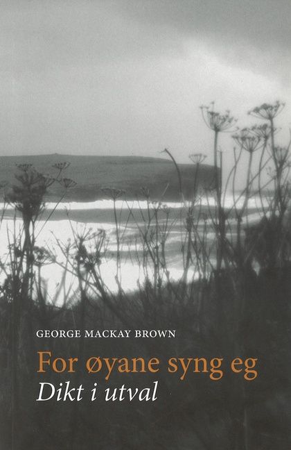For øyane syng eg