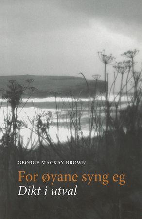 For øyane syng eg