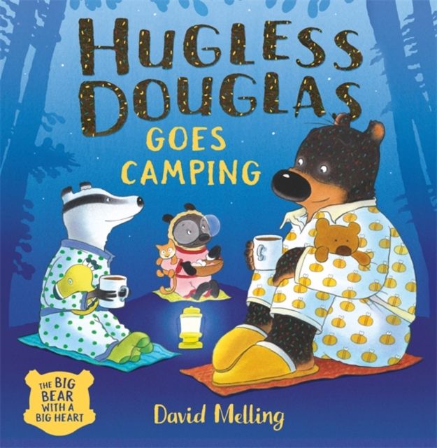Hugless Douglas goes camping