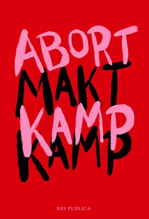 Abortkamp, maktkamp