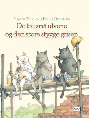 The three little wolves and the big bad pig