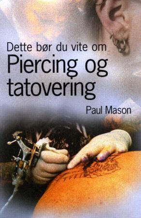 Piercing and tattooing