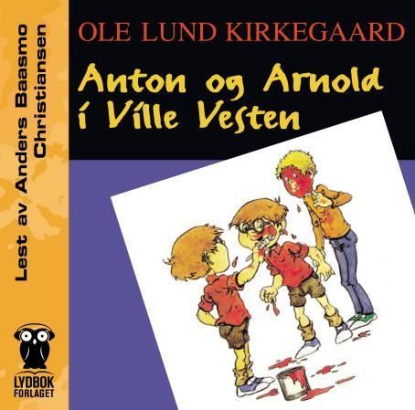 Anton og Arnold i det vilde vesten