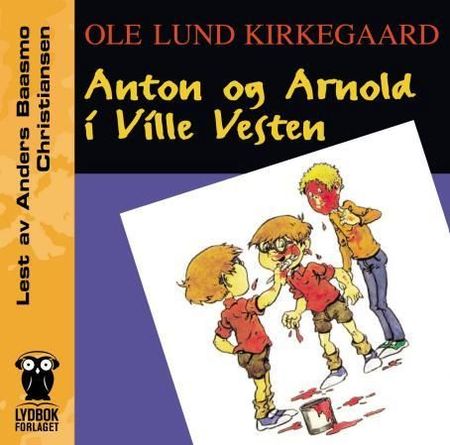 Anton og Arnold i det vilde vesten