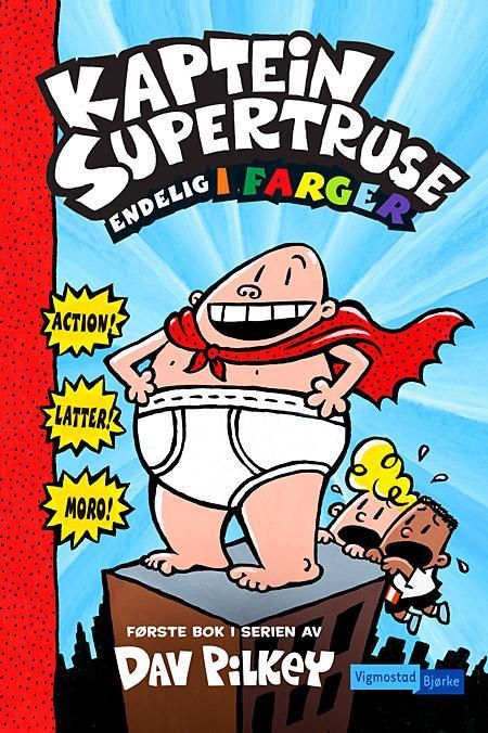 The adventures of Captain Underpants