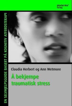 Overcoming traumatic stress