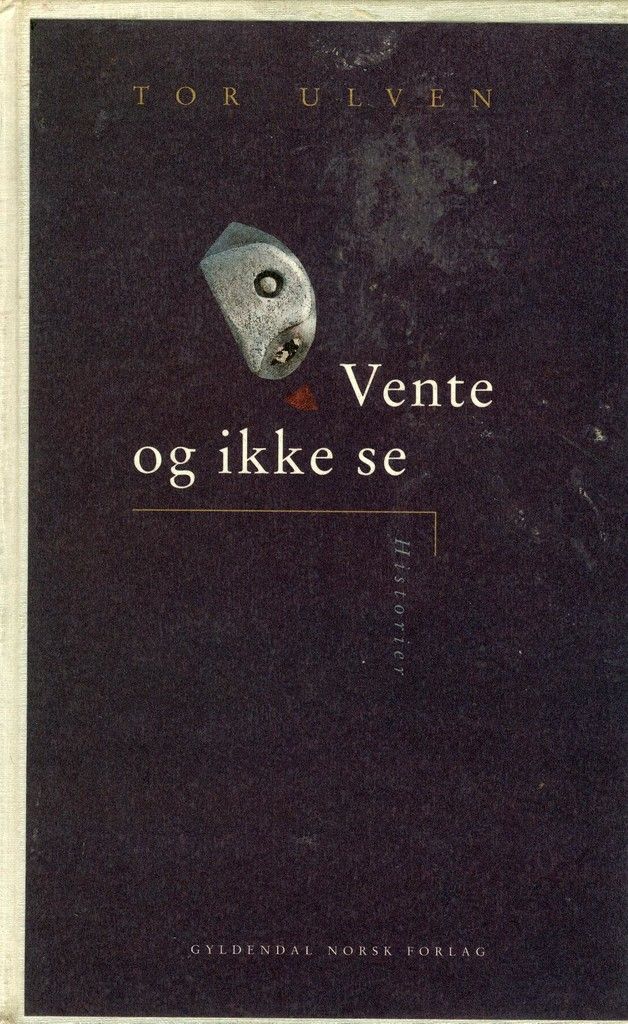 Vente og ikke se