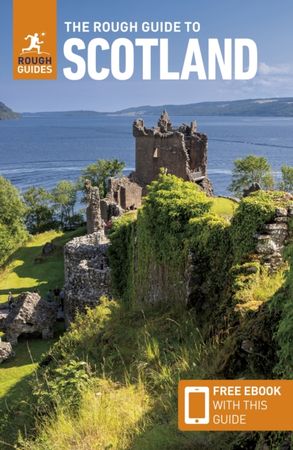 The rough guide to Scotland