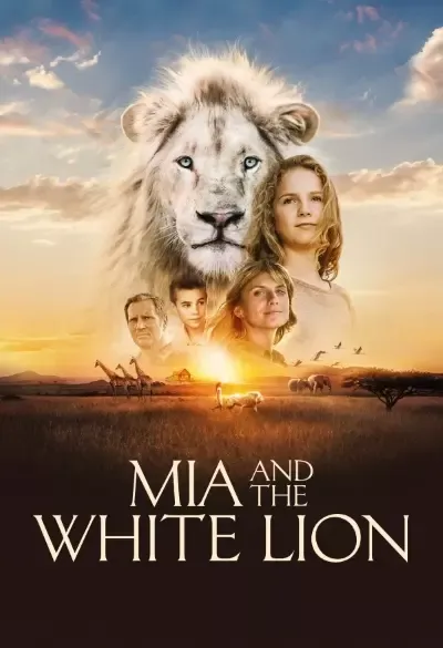 Mia et le lion blanc