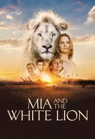 Mia et le lion blanc