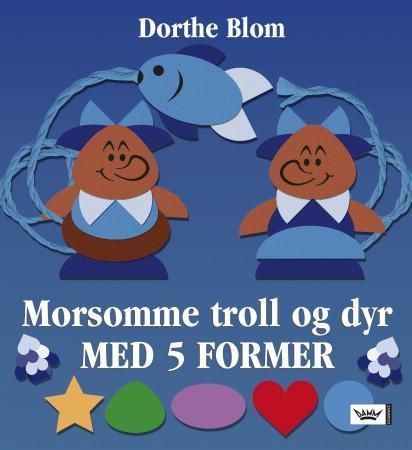 Trolde og deres venner med 5 forme