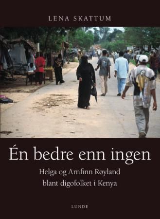 Én bedre enn ingen