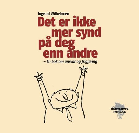 Det er ikke mer synd på deg enn andre