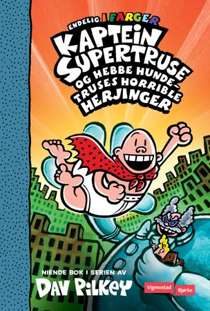 Captain Underpants and the terrifying return of Tippy Tinkletrousers