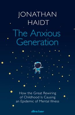 The anxious generation
