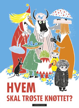 Vem ska trösta knyttet?
