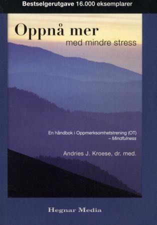 Oppnå mer med mindre stress