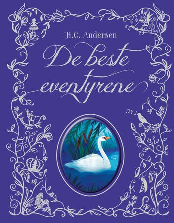 The fairy tales of Hans Christian Andersen
