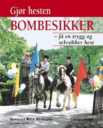 Bombproof your horse