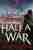 Half a war