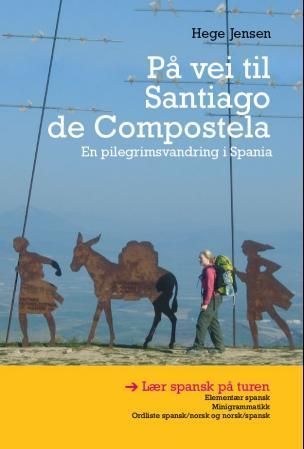 På vei til Santiago de Compostela