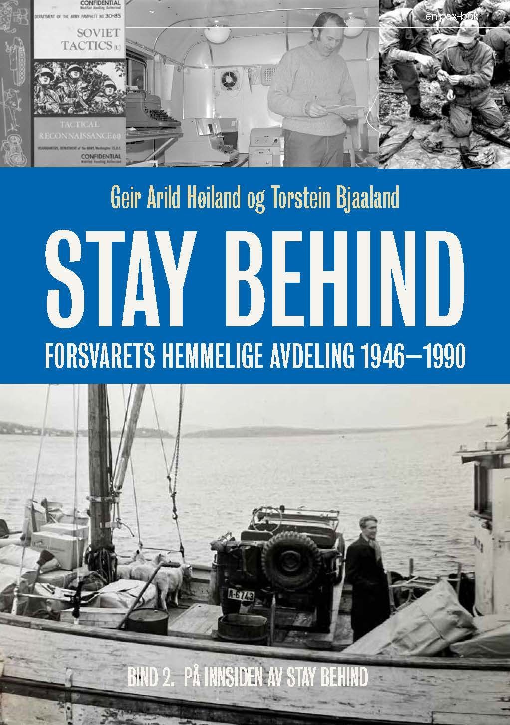 Stay Behind. Bind 2. På innsiden av Stay Behind