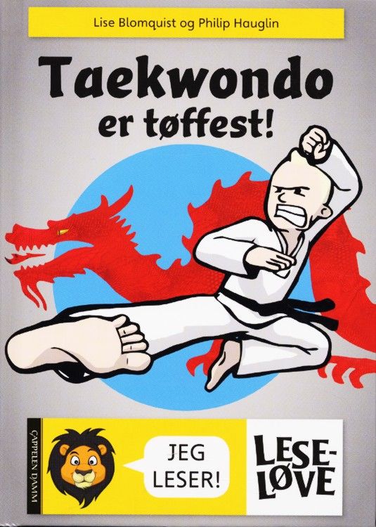 Taekwondo er tøffest!