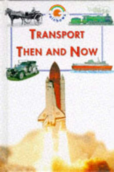 Transport then and now