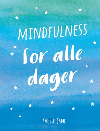 Mindfulness for every day