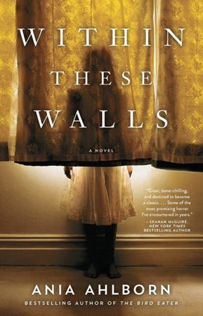 Within these walls : a novel