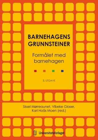 Barnehagens grunnsteiner