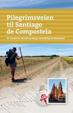 Pilgrimsvandra till Santiago de Compostela